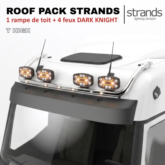 ROOF PACK pour Renault T High - Rampe de toit + 4x STRANDS Dark Knight Insane
